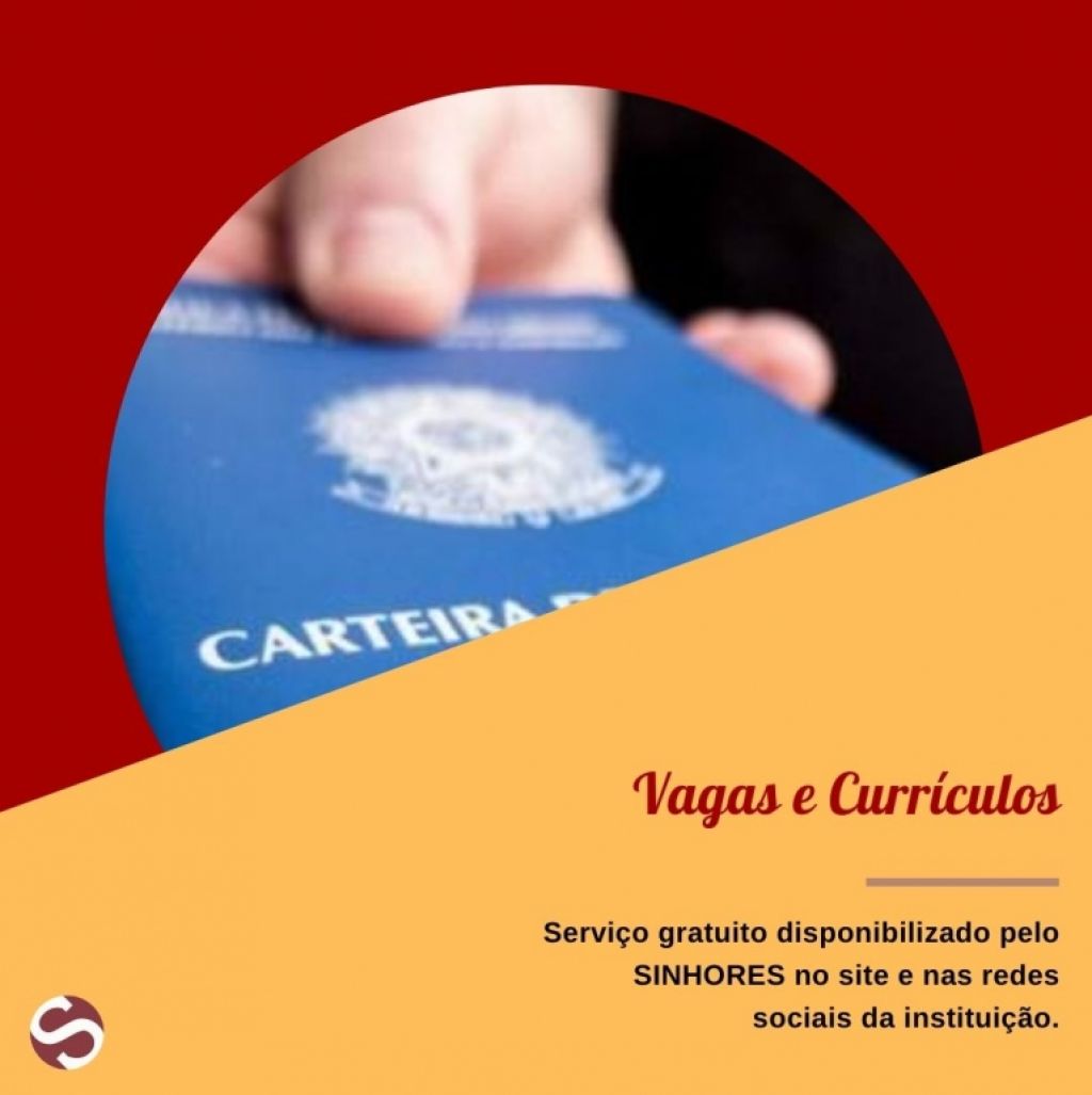 SINHORES presta serviço gratuito na divulgação de vagas e currículos