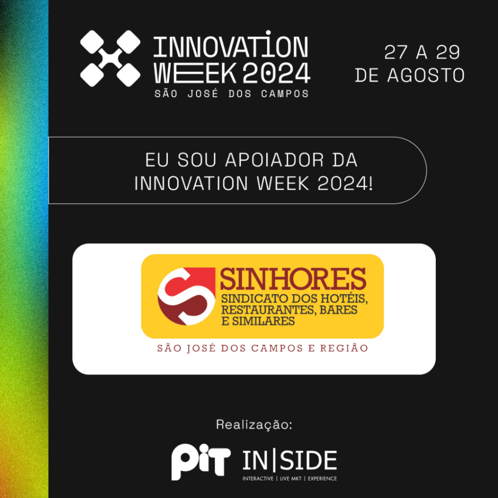 SINHORES apoia a “11ª Innovation Week” promovido pelo PIT SJCampos