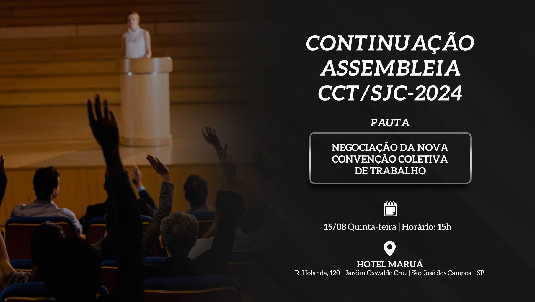 Convocação para Continuação de Assembleia Geral CCT/SJC-2024