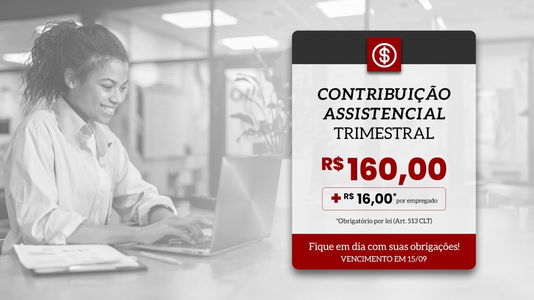Atenção, Empresas e Contabilidade: Vencimento da Contribuição Assistencial Trimestral