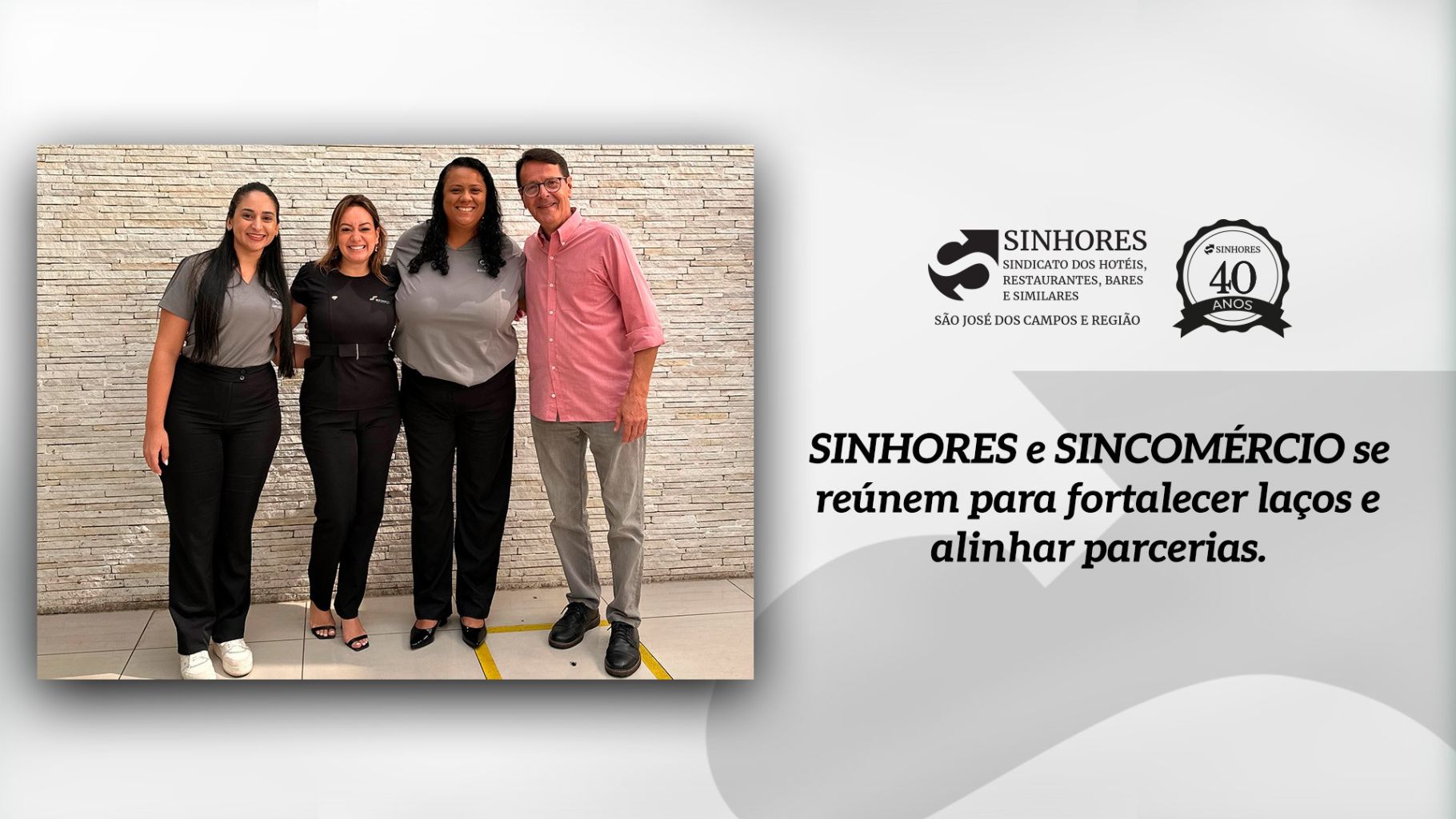 SINHORES e SINCOMÉRCIO unidos pelo fortalecimento regional